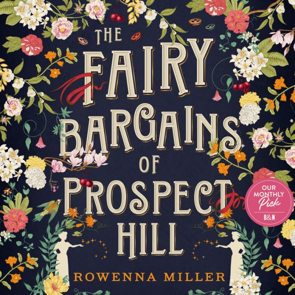 The Fairy Bargains of Prospect Hill