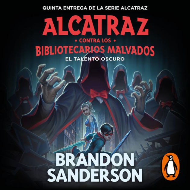 El talento oscuro (Alcatraz contra los Bibliotecarios Malvados 5): Alcatraz  contra los bibliotecarios malvados by Brandon Sanderson, David Jenner, 2940175156844, Audiobook (Digital)