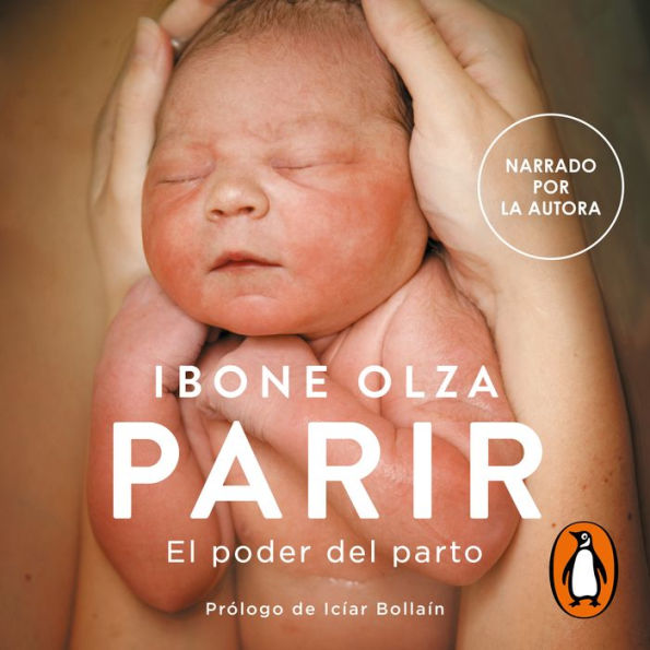 Parir (edición actualizada): El poder del parto