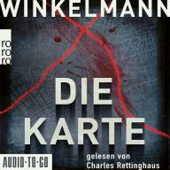 Die Karte - Kerner und Oswald, Band 4 (ungekürzt)