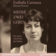 Meine zwei Leben - Die wahre Geschichte der Eislady (Ungekürzt)