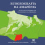 Ecogeografia da Amazônia: Aplicação da primeira Lei da Geografia na Pedologia (Abridged)
