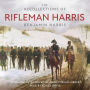 The Recollections of Rifleman Harris