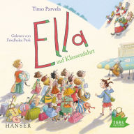 Ella 3. Ella auf Klassenfahrt (Abridged)