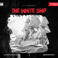 White Ship, The (Unabridged)