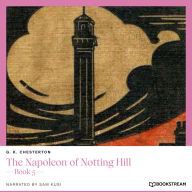 Napoleon of Notting Hill, The - Book 5 (Unabridged)