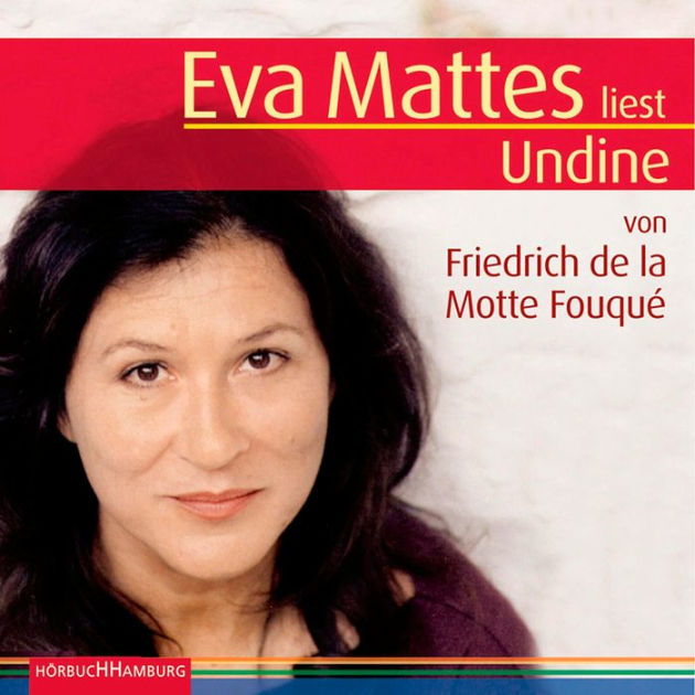 Undine by Eva Mattes, Friedrich de la Motte Fouqué 2940175244749 Audiobook (Digital
