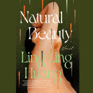 Natural Beauty: A Novel