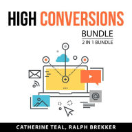 High Conversions Bundle, 2 in 1 Bundle: The Conversion Equation and High Conversion Online