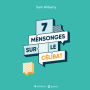 7 mensonges sur le célibat