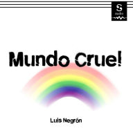 Mundo cruel (Abridged)