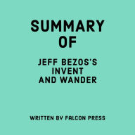 Summary of Jeff Bezos's Invent and Wander