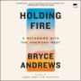 Holding Fire: A Reckoning with the American West