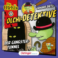 Olchi-Detektive 20. Der Gangster-Tunnel (Abridged)
