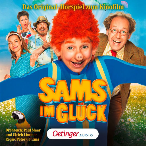 Das Sams 7. Sams im Glück: Das Original-Hörspiel zum Kinofilm (Abridged)