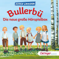 Bullerbü. Die neue große Hörspielbox (Abridged)