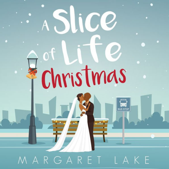 A Slice of Life Christmas