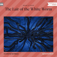 Lair of the White Worm, The (Unabridged)