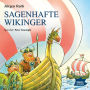 Sagenhafte Wikinger (Abridged)