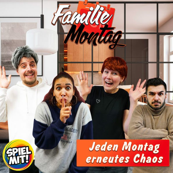 Jeden Montag erneutes Chaos: Familie Montag