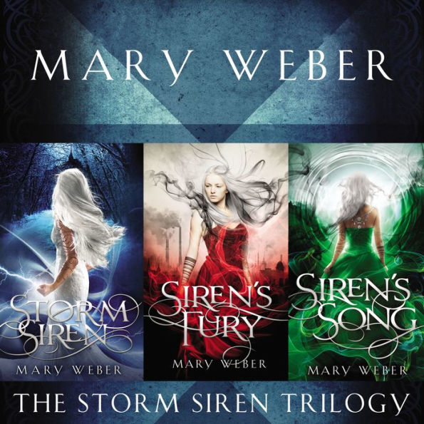 The Storm Siren Trilogy: Storm Siren, Siren's Fury, Siren's Song