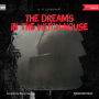 Dreams in the Witch House, The (Unabridged)