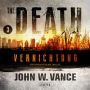 VERNICHTUNG (The Death 3): Endzeit-Thriller