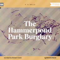Hammerpond Park Burglary, The (Unabridged)