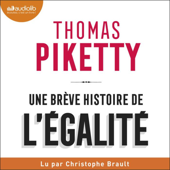 Une brève histoire de l'égalité