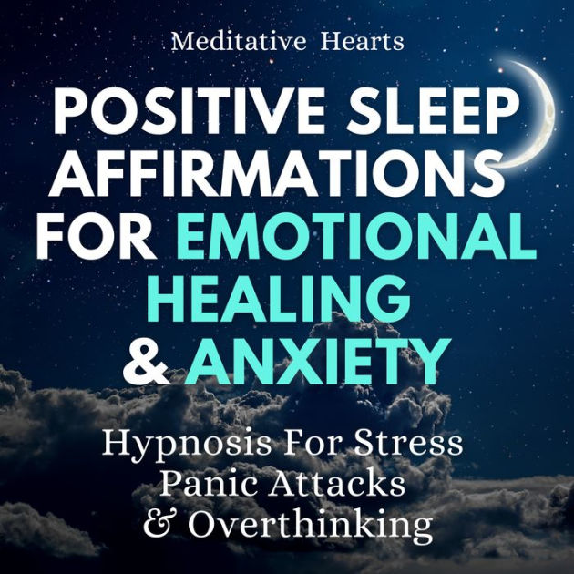 Positive Sleep Affirmations For Emotional Healing & Anxiety Hypnosis