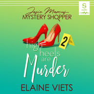 High Heels are Murder: A Josie Marcus Mystery Shopper Mystery