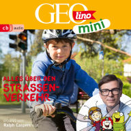 GEOLINO MINI: Alles über den Straßenverkehr (Abridged)