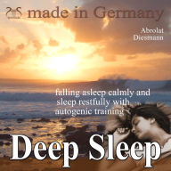 Deep Sleep - falling asleep calmly and sleep restfully with autogenic training