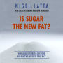 Is Sugar The New Fat?