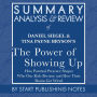 Summary, Analysis, and Review of Daniel Siegel and Tina Payne Bryson's The Power of Showing Up: How Parental Presence Shapes Who Our Kids Become and How Their Brains Get Wired