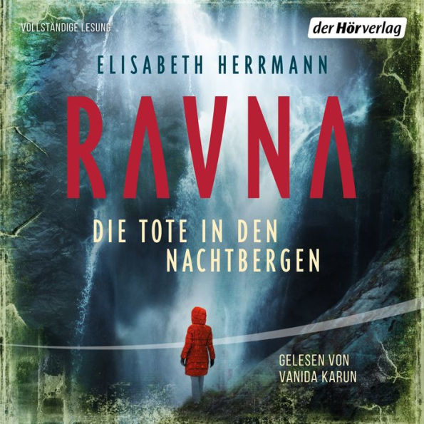 Ravna - Die Tote in den Nachtbergen: Nordic All-Age-Thriller