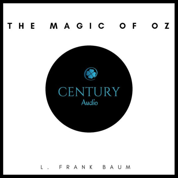 The Magic of Oz