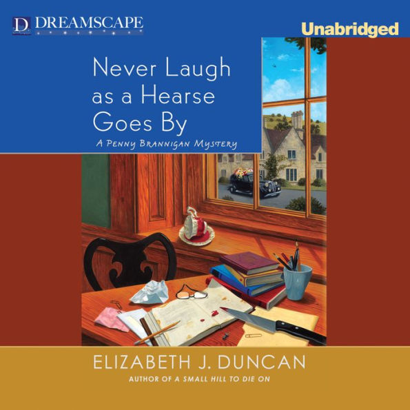 Never Laugh as a Hearse Goes By: A Penny Brannigan Mystery