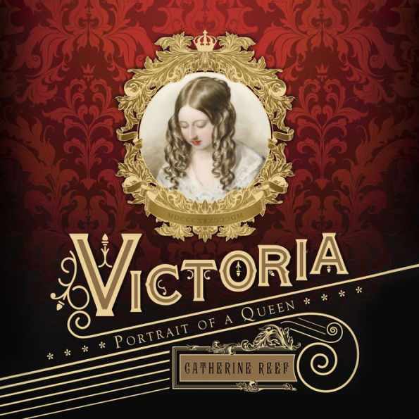 Victoria: Portrait of a Queen