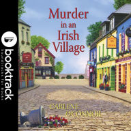 Murder in an Irish Village (Irish Village Mystery #1) (Booktrack Edition)