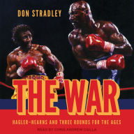 The War: Hagler-Hearns and Three Rounds for the Ages