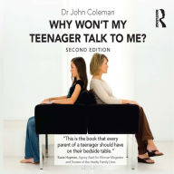 Why Won't My Teenager Talk to Me?