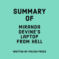 Summary of Miranda Devine's Laptop from Hell