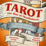 Tarot: The Way of Mindfulness: Use the Cards to Find Peace & Balance