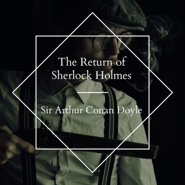 The Return of Sherlock Holmes