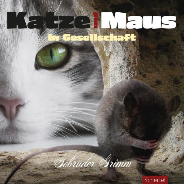 Katze und Maus in Gesellschaft