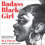 Badass Black Girl: Quotes, Questions, and Affirmations for Teens