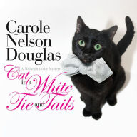 Cat in a White Tie and Tails: A Midnight Louie Mystery