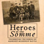 Heroes of the Somme