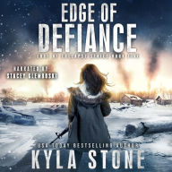 Edge of Defiance: A Post-Apocalyptic Survival Thriller